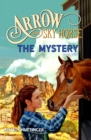Image for Arrow the Sky Horse: The Mystery