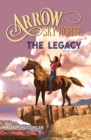 Image for Arrow the Sky Horse: The Legacy
