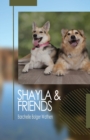 Image for Shayla and Friends