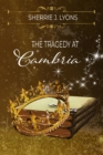 Image for THE TRAGEDY AT CAMBRIA