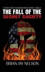 Image for The Fall of the Secret Society