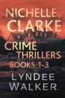 Image for Nichelle Clarke Crime Thrillers
