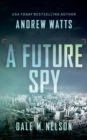 Image for A Future Spy