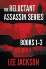 Image for The Reluctant Assassin Series Books 1-3