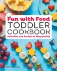 Image for Fun with Food Toddler Cookbook