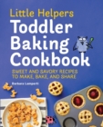 Image for Little Helpers Toddler Baking Cookbook