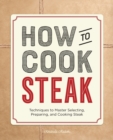 Image for How to Cook Steak
