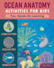 Image for Ocean Anatomy Activities for Kids : Fun, Hands-On Learning