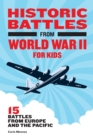 Image for Historic Battles from World War II for Kids