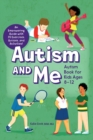 Image for Autism and Me - Autism Book for Kids Ages 8-12
