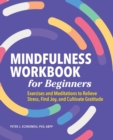 Image for Mindfulness Workbook for Beginners