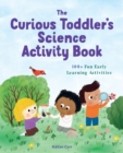 Image for The Toddler&#39;s Science Activity Book