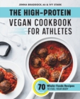 Image for The High-Protein Vegan Cookbook for Athletes