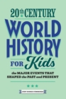 Image for 20th Century World History for Kids