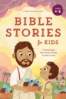Image for Bible Stories for Kids : 40 Essential Stories to Grow in God&#39;s Love