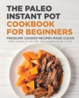 Image for The Paleo Instant Pot Cookbook for Beginners