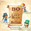Image for Bo Meets Captain Lucy Blue and the Bully