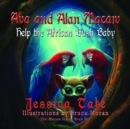 Image for Ava and Alan Macaw Help the African Bush Baby