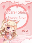 Image for Master Shen&#39;s Sweet Love