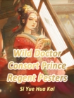 Image for Wild Doctor Consort: Prince Regent Pesters