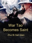 Image for War Tao Becomes Saint