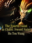 Image for Fourth Saint in Chaos: Sword Saint
