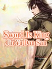 Image for Sword Is King