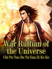 Image for War Ruffian of the Universe