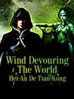 Image for Wind Devouring The World