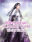 Image for Wheel of Fate in Another World