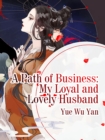 Image for Path of Business: My Loyal and Lovely Husband