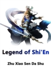 Image for Legend of Shi&#39;En