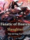 Image for Fanatic of Heaven Slaughter