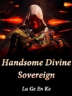 Image for Handsome Divine Sovereign