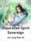 Image for Unparalled Spirit Sovereign