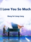 Image for I Love You So Much