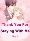 Image for Thank You For Staying With Me
