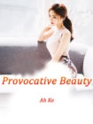 Image for Provocative Beauty