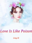 Image for Love Is Like Poison