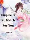 Image for Empire Is No Match For You