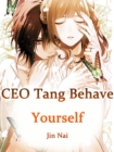 Image for CEO Tang, Behave Yourself