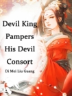 Image for Devil King Pampers His Devil Consort