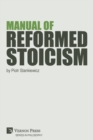 Image for Manual of Reformed Stoicism