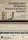 Image for The Condition of Music and Anglophone Influences in the Poetry of Shao Xunmei