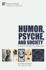 Image for Humor, Psyche, and Society