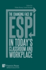 Image for The changing face of ESP in today&#39;s classroom and workplace