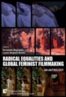 Image for Radical Equalities and Global Feminist Filmmaking - An Anthology