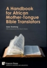Image for A Handbook for African Mother-Tongue Bible Translators