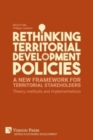 Image for Rethinking Territorial Development Policies : Theory, methods and implementations