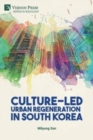 Image for Culture-Led Urban Regeneration in South Korea